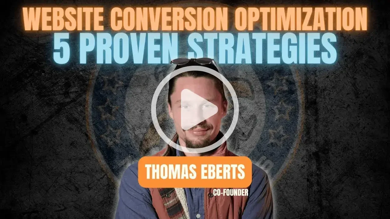 Video thumbnail: Website Conversion Optimization, 5 Proven Strategies, presented by co-founder Thomas Eberts