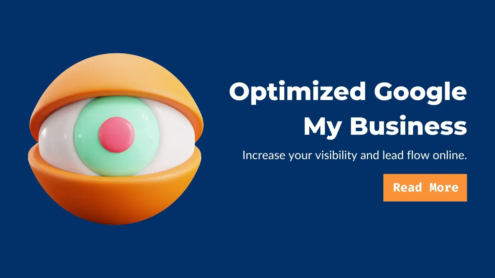Banner: Optimised Google My Business, increase your visibility and lead flow online, with a stylised eye